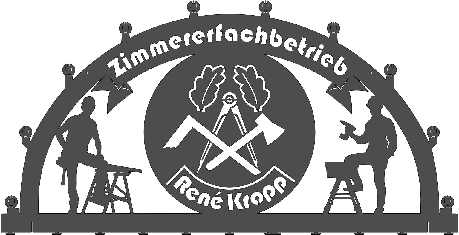 Schwibbogen Zimmererfachbetrieb René-Kropp